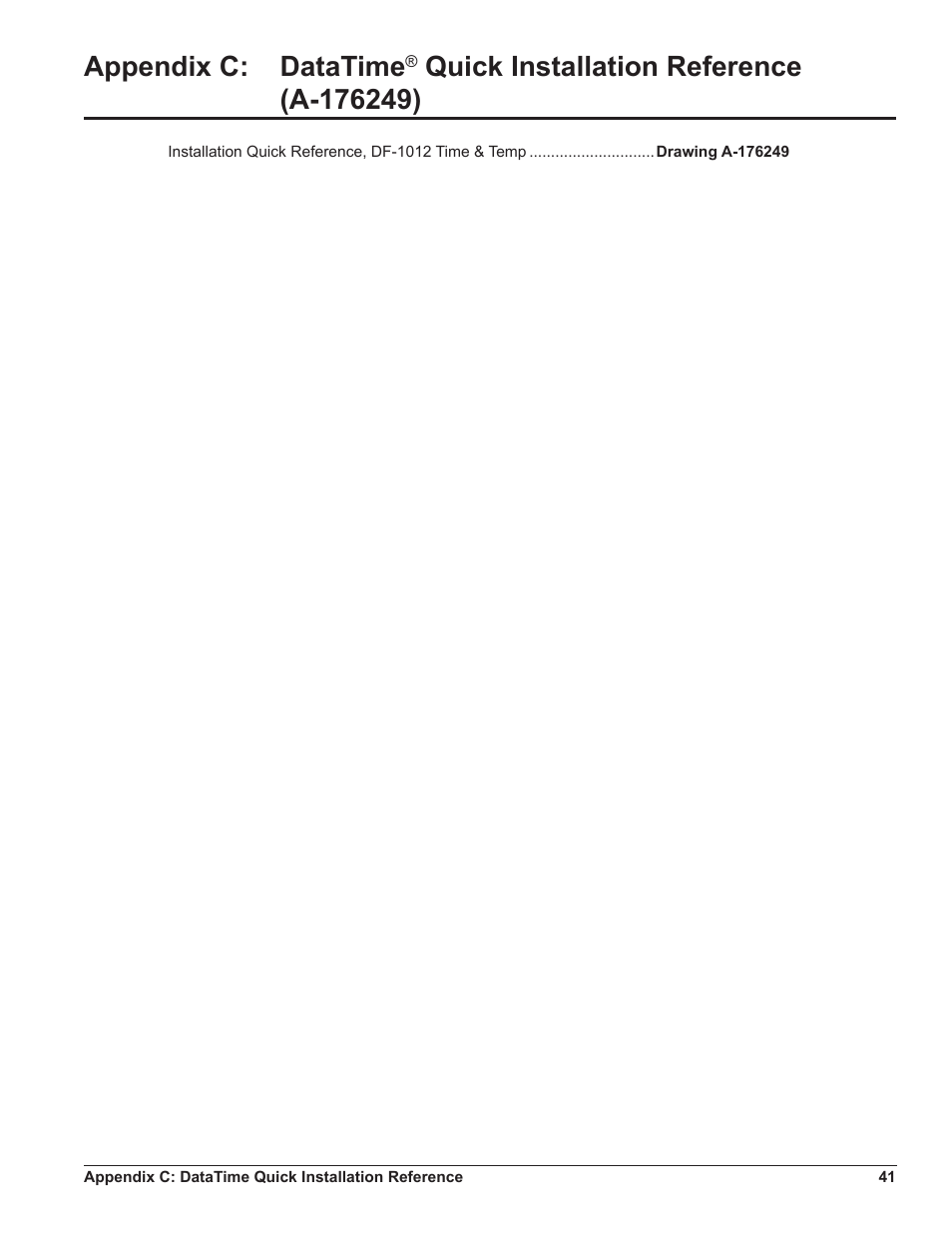 Appendix c: datatime, Quick installation reference (a-176249) | Daktronics DataTime DF-1012 Time & Temperature Display User Manual | Page 45 / 49