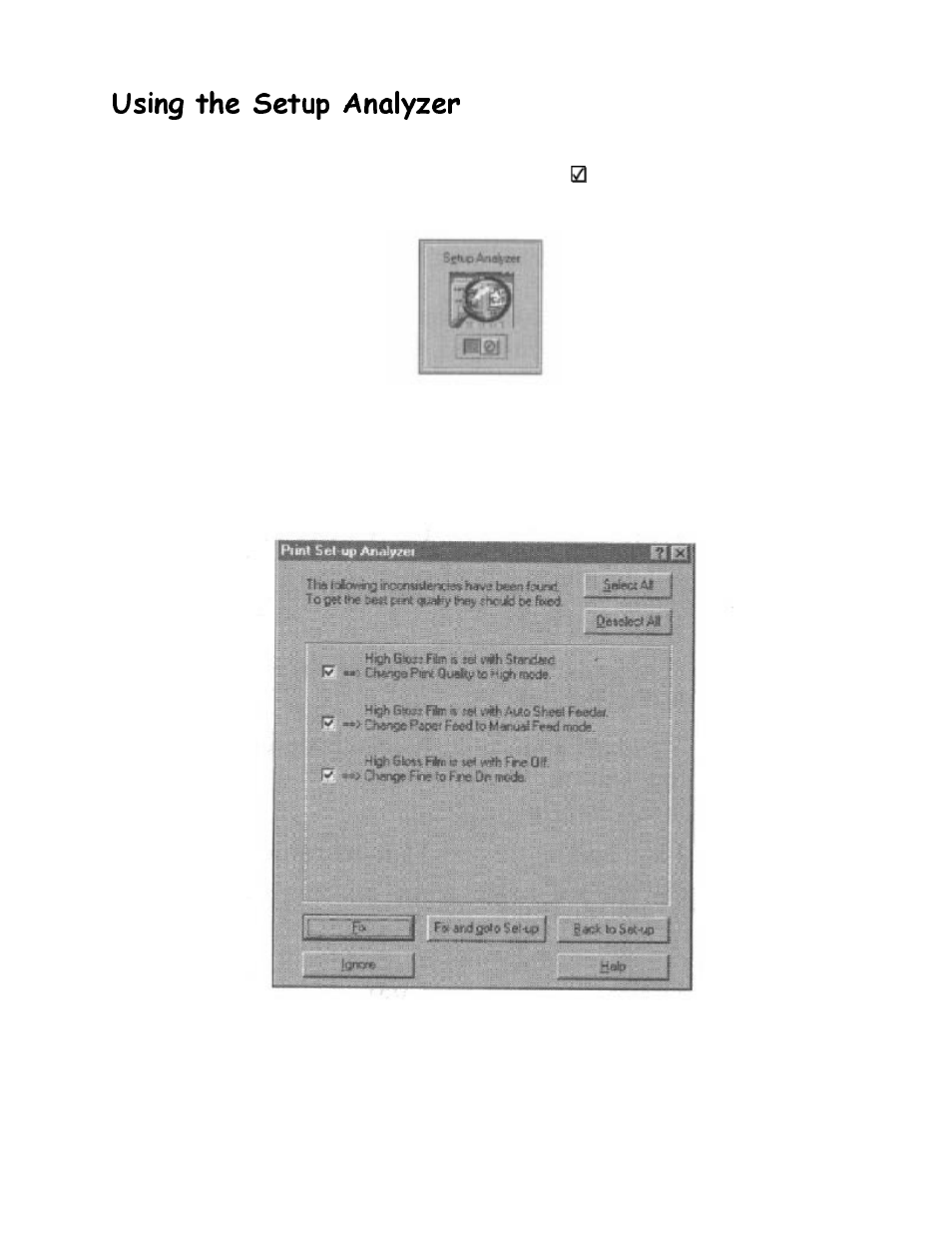 Using the setup analyzer, 8vlqj wkh 6hwxs $qdo\]hu | Canon BJC-4200 User Manual | Page 19 / 82