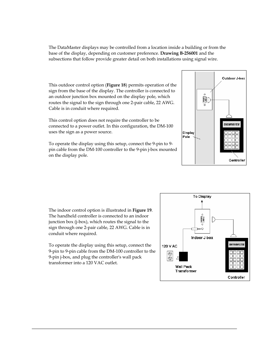 Connecting the dm-100 to the display, Wire control from the base of the sign, Wire control from a building location | Figure 18: wire control outdoor, Figure 19: wire control from building location, 2 connecting the dm-100 to the display | Daktronics DF-2100 User Manual | Page 32 / 74