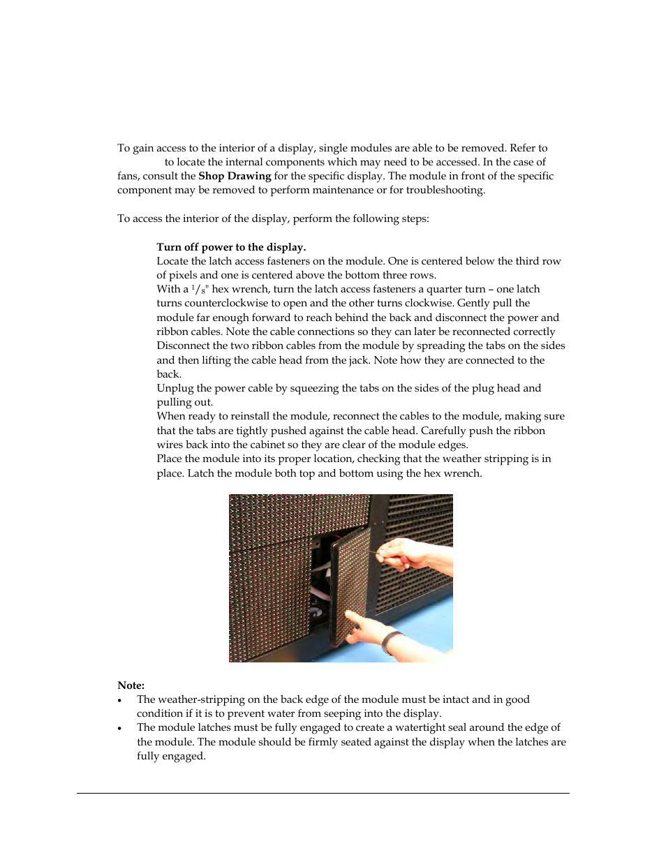 1 display access, Display access, Figure 22: opening display | Daktronics AF-3400-12-RGB User Manual | Page 36 / 71