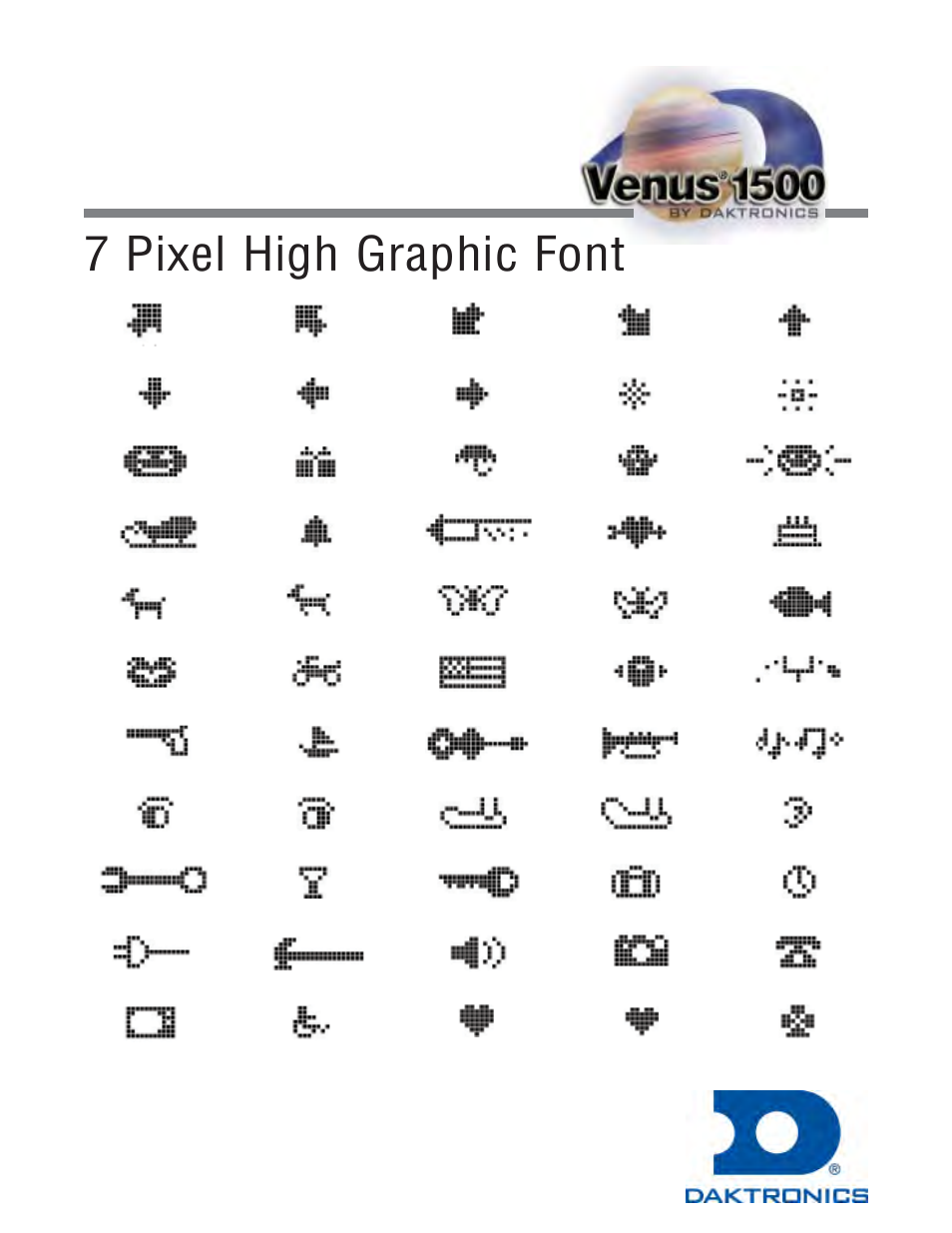 Electronic display, Control software system, 7 pixel high graphic font | Daktronics Venus 1500 Ver 2.x User Manual | Page 65 / 69