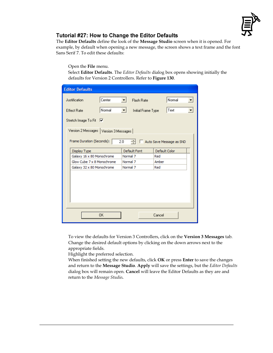 Tutorial #27: how to change the editor defaults, Figure 130: editor default dialog | Daktronics Venus 1500 Ver 3.x User Manual | Page 115 / 187