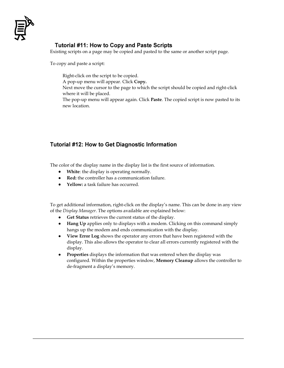 Tutorial #11: how to copy and paste scripts, Tutorial #12: how to get diagnostic information, Getting basic diagnostic information | Getting additional diagnostic information | Daktronics Venus 1500 Ver 3.x User Manual | Page 152 / 187