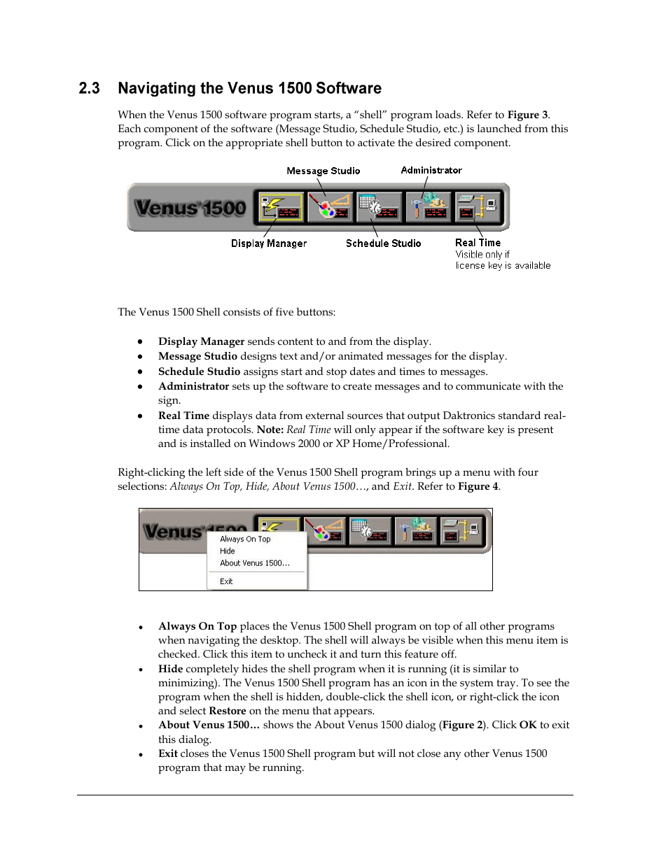 Navigating the venus 1500 software, Figure 3: venus 1500 shell, Figure 4: right-click menu | Daktronics Venus 1500 Ver 3.x User Manual | Page 18 / 187