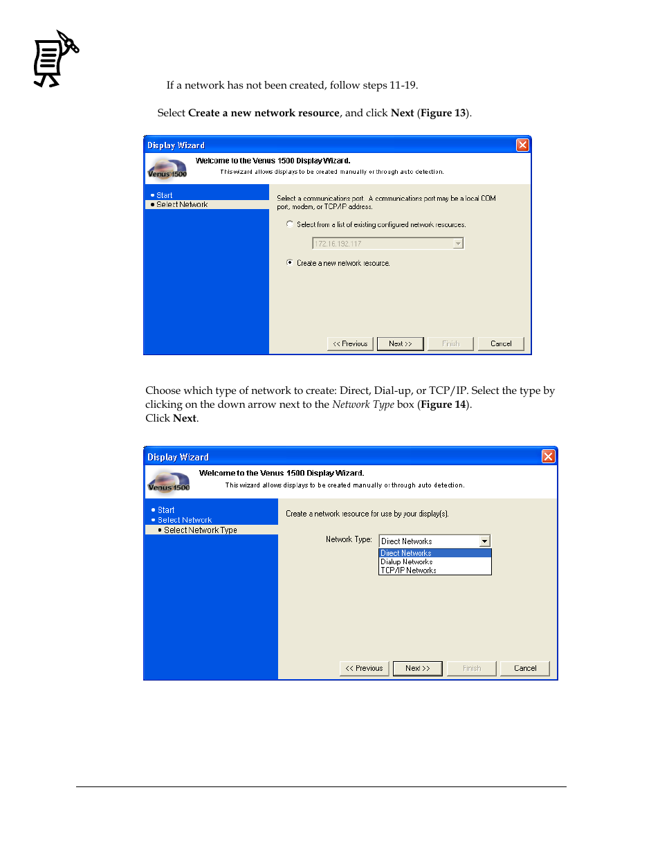 Figure 13: display wizard network configuration, Figure 14: network type configuration | Daktronics Venus 1500 Ver 3.x User Manual | Page 28 / 187