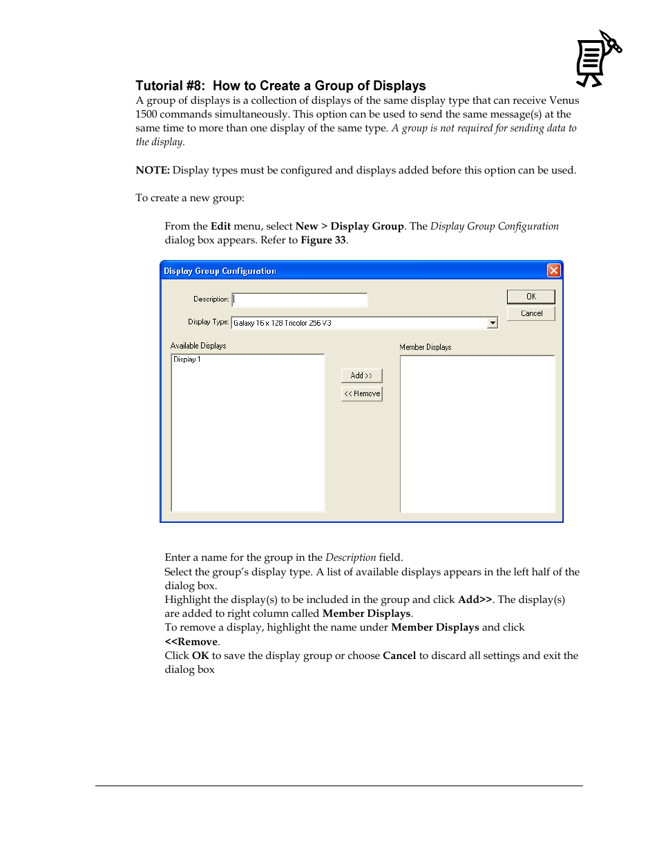 Tutorial #8: how to create a group of displays, Figure 33: display group configuration | Daktronics Venus 1500 Ver 3.x User Manual | Page 41 / 187