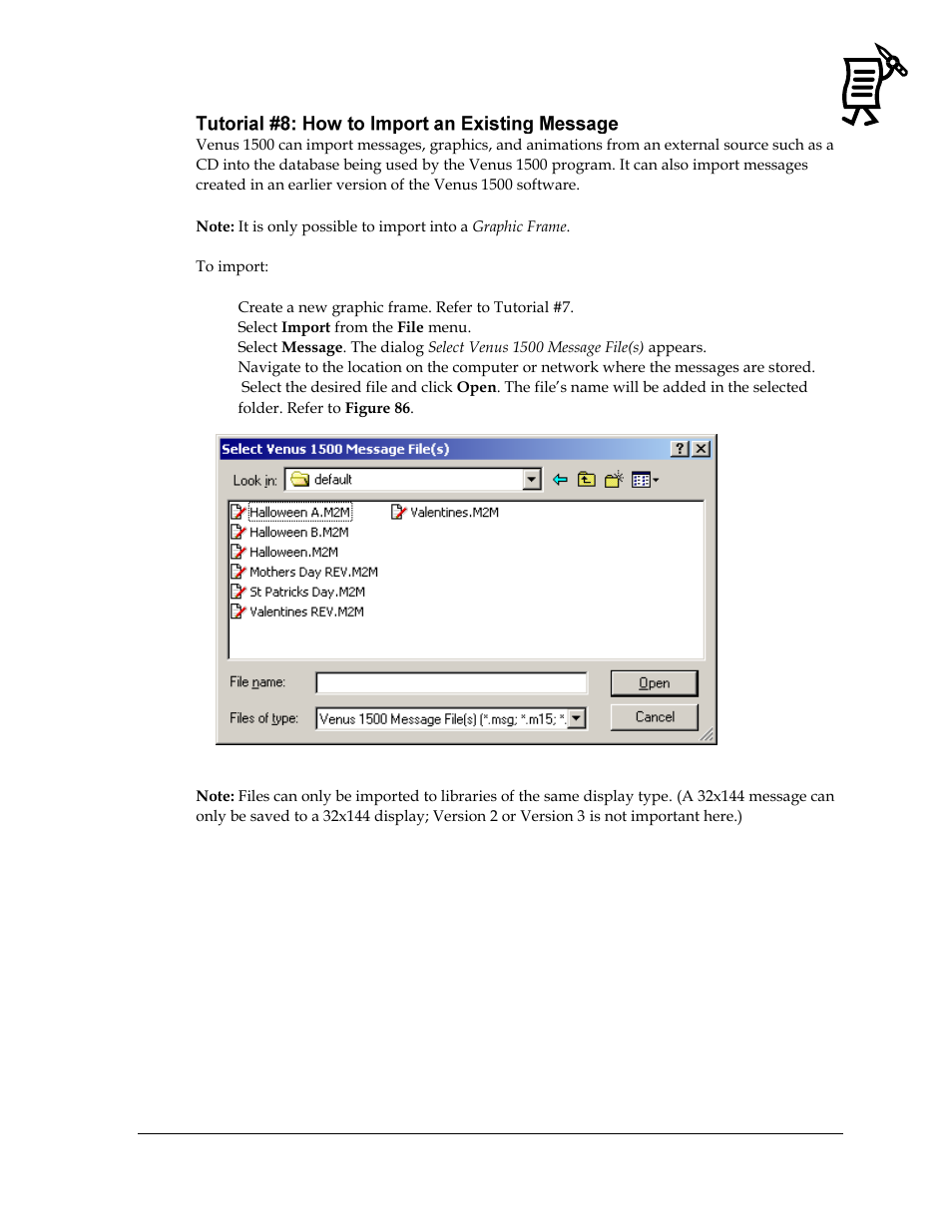 Tutorial #8: how to import an existing message, Figure 86: select venus 1500 message file(s) | Daktronics Venus 1500 Ver 3.x User Manual | Page 77 / 187