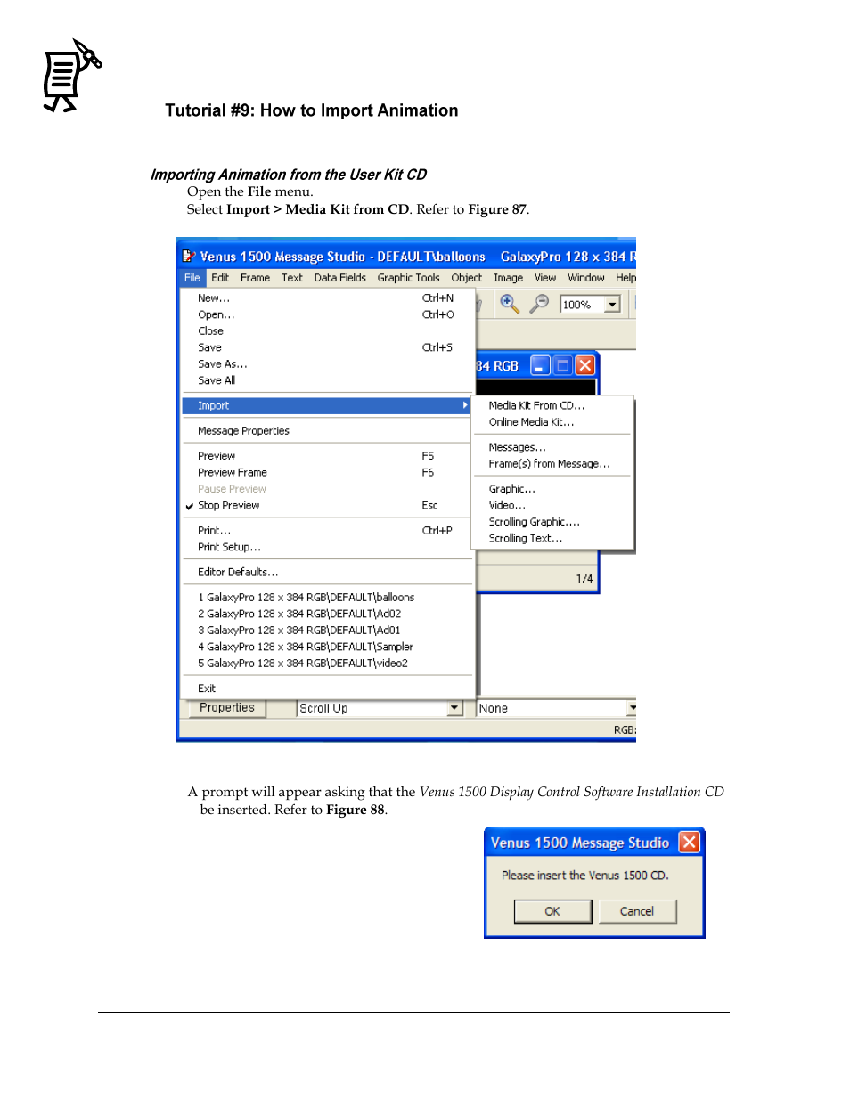 Tutorial #9: how to import animation, Importing animation from the user kit cd, Figure 87: file and import menu | Figure 88: insert cd | Daktronics Venus 1500 Ver 3.x User Manual | Page 78 / 187