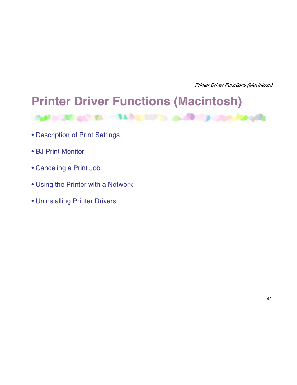 Printer driver functions (macintosh) | Canon S900 User Manual | Page 41 / 178