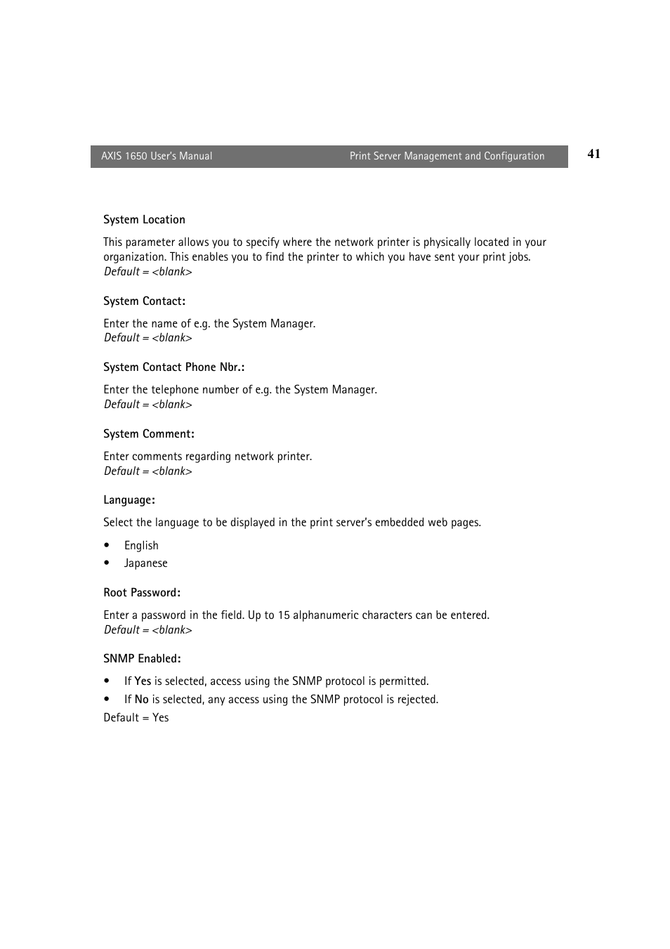 System location, System contact, System contact phone nbr | System comment, Language, Root password, Snmp enabled | Canon 1650 User Manual | Page 41 / 71