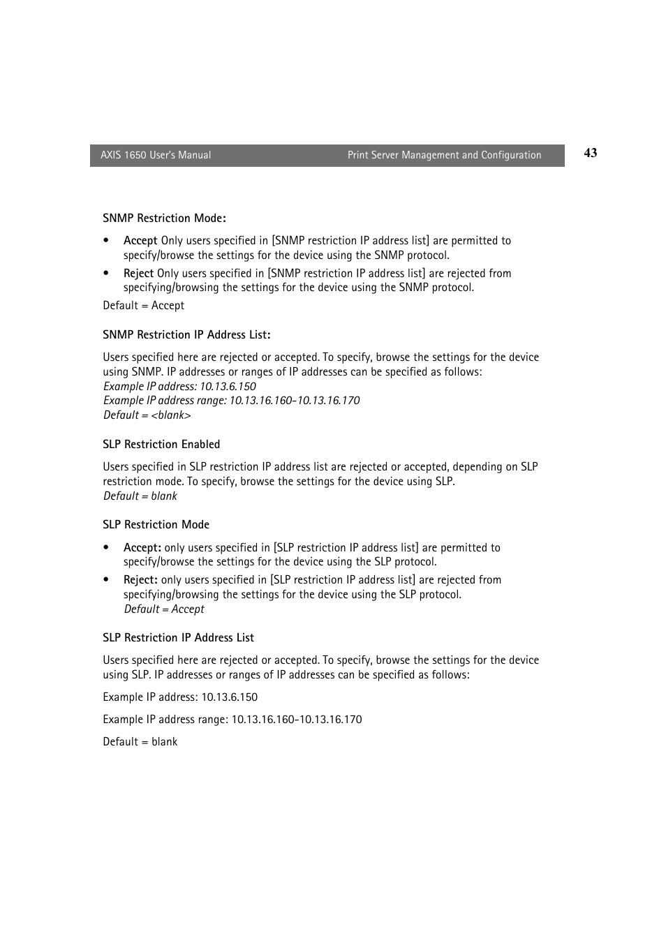 Snmp restriction mode, Snmp restriction ip address list, Slp restriction enabled | Slp restriction mode, Slp restriction ip address list | Canon 1650 User Manual | Page 43 / 71