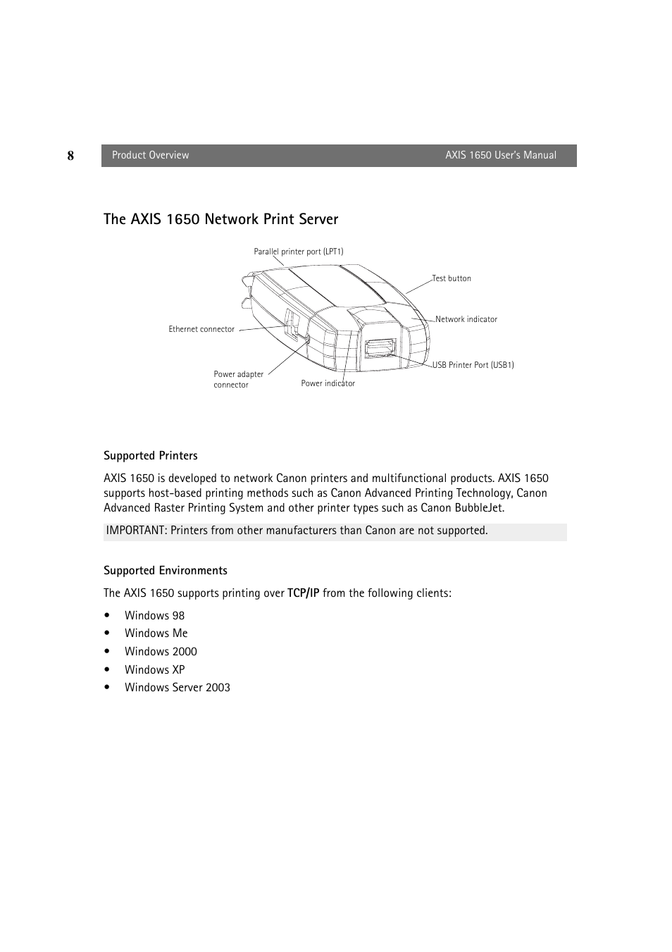 Supported printers, Supported environments, The axis 1650 network print server | Canon 1650 User Manual | Page 8 / 71