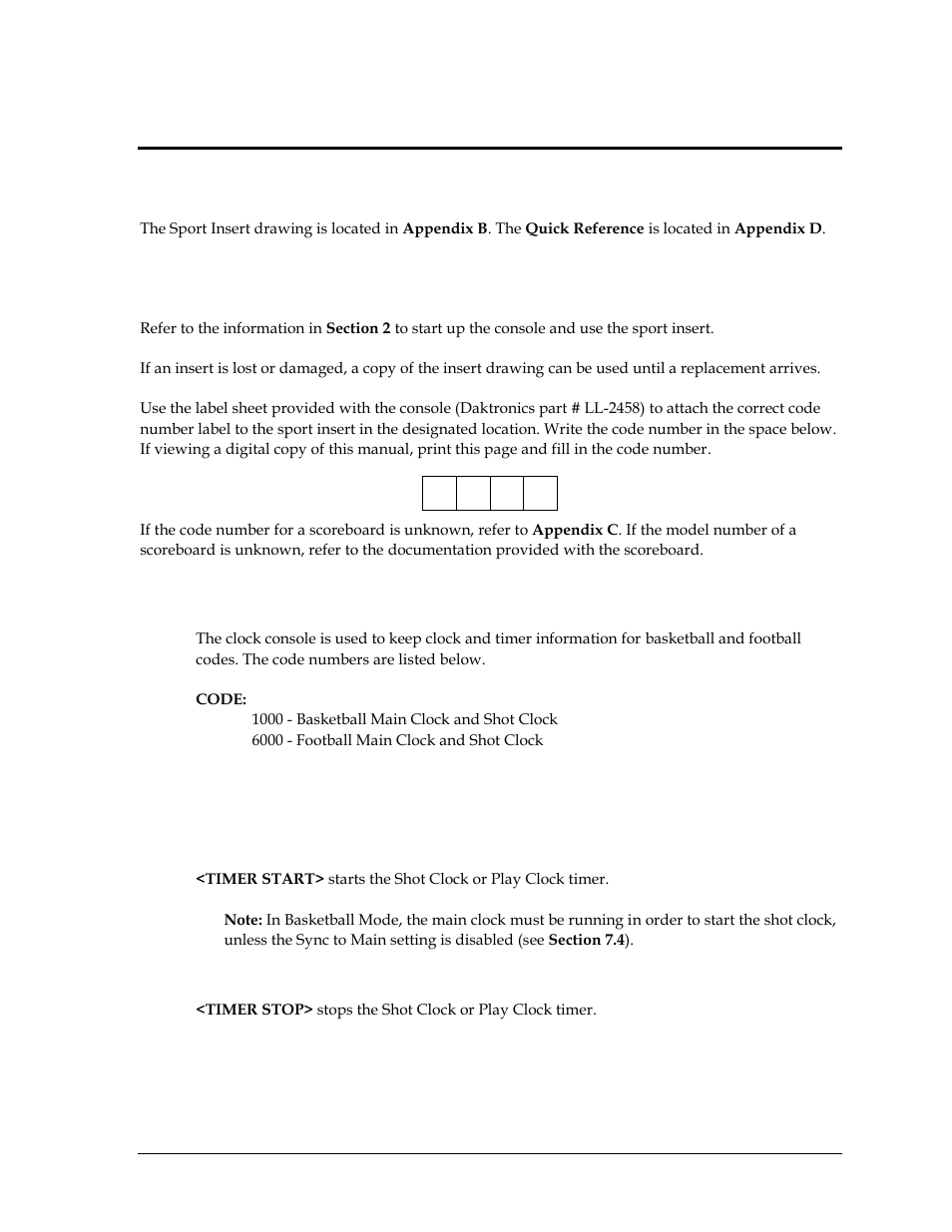 Section 6: clock console operations, 1 clock console codes, 2 clock console keys | Timer start, Timer stop, Section 6, Clock console operations, Clock console codes, Clock console keys | Daktronics All Sport 5000 Series Operation Manual User Manual | Page 71 / 410