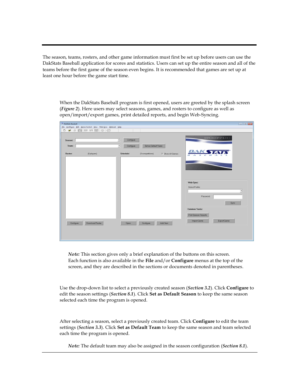 Section 3: initial setup, 1 splash screen, Season | Team, Section 3, Initial setup, Splash screen | Daktronics DakStats Baseball Software User Manual | Page 11 / 73