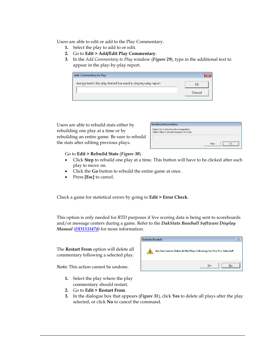 Add to or edit play commentary, Rebuild stats, Check for errors | Edit the pitch count, Restart the commentary | Daktronics DakStats Baseball Software User Manual | Page 31 / 73