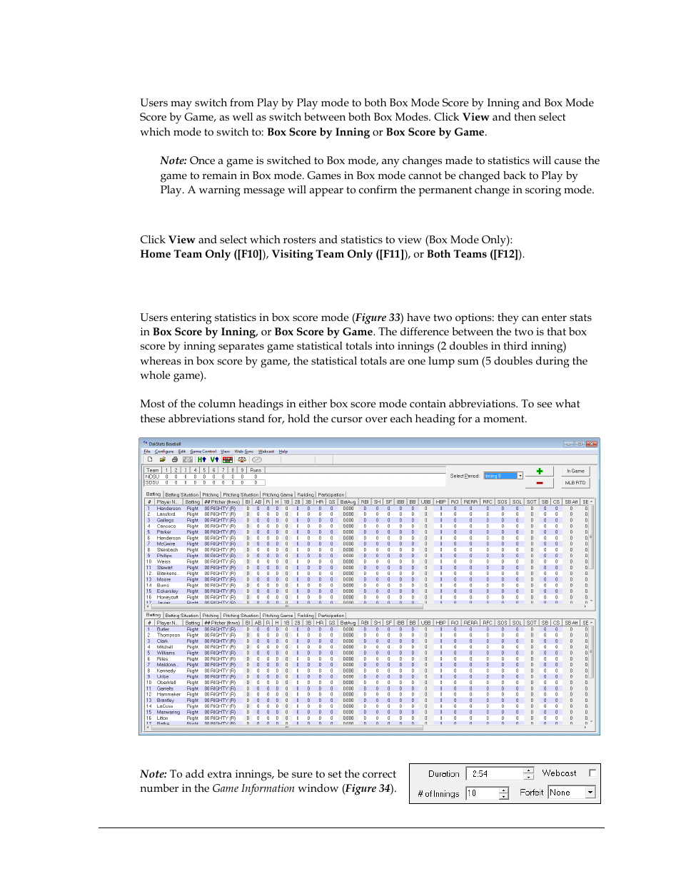 Entry modes, Rosters & statistics, 6 box score mode | Box score mode | Daktronics DakStats Baseball Software User Manual | Page 33 / 73