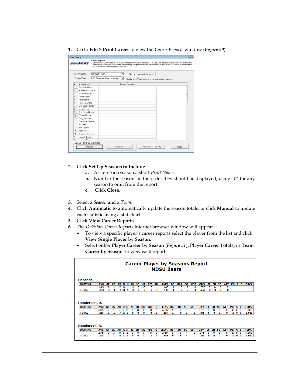 4 print career reports, Print career reports | Daktronics DakStats Baseball Software User Manual | Page 41 / 73