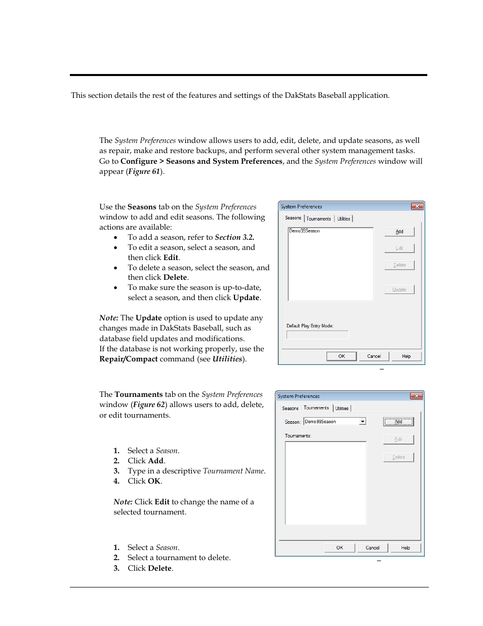 Section 8: additional features & settings, 1 season and system preferences, Seasons | Tournaments, To add a tournament, To delete a tournament, Section 8, Additional features & settings, Season and system preferences | Daktronics DakStats Baseball Software User Manual | Page 49 / 73