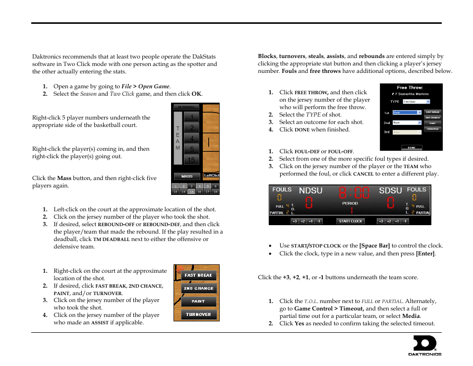 Two click entry, Entering starters, Making substitutions | Entering missed shots, Entering made shots, Entering stats, Controlling the game clock, Entering scores manually, Taking timeouts, Dakstats basketball quick start guide | Daktronics DakStats Basketball Quick Start Guide User Manual | Page 6 / 9