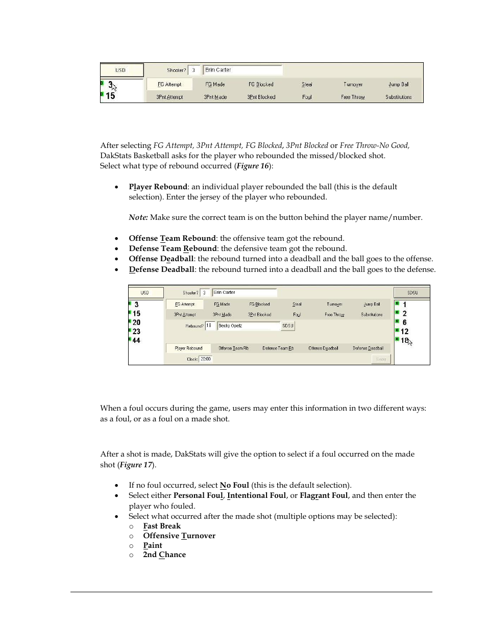 Entering rebounds, Entering fouls, Foul on a made shot | Daktronics DakStats Basketball User Manual | Page 25 / 89