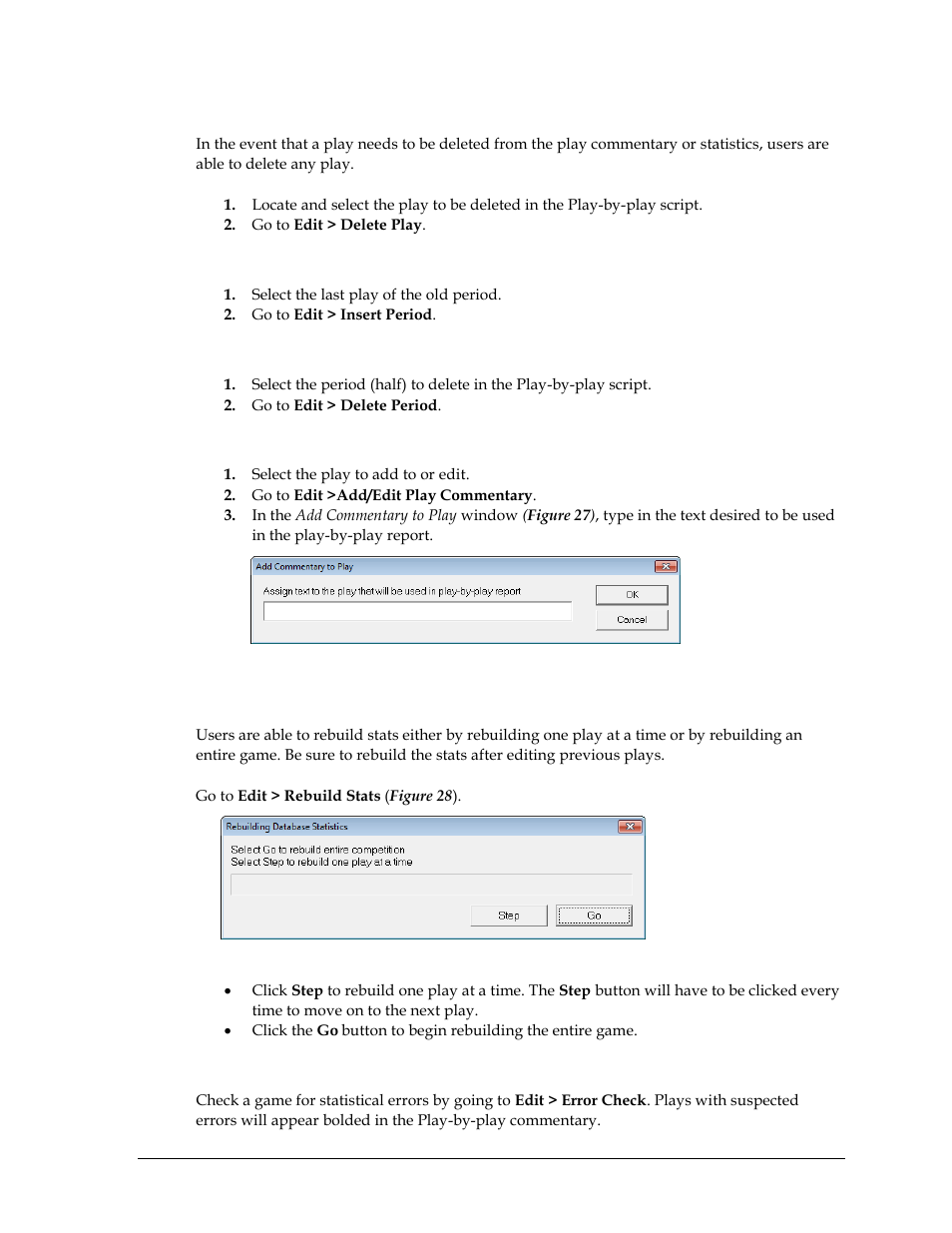 Deleting plays, Inserting periods, Deleting periods | Add or edit play commentary, Rebuild stats, Check for errors | Daktronics DakStats Basketball User Manual | Page 31 / 89