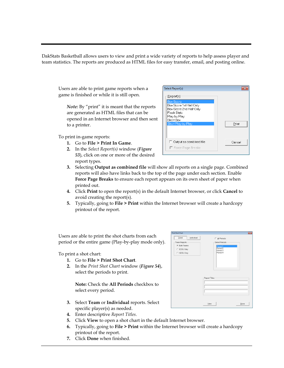 Section 6: creating reports, 1 in-game reports, 2 shot chart printouts | Section 6, Creating reports, In-game reports, Shot chart printouts | Daktronics DakStats Basketball User Manual | Page 45 / 89