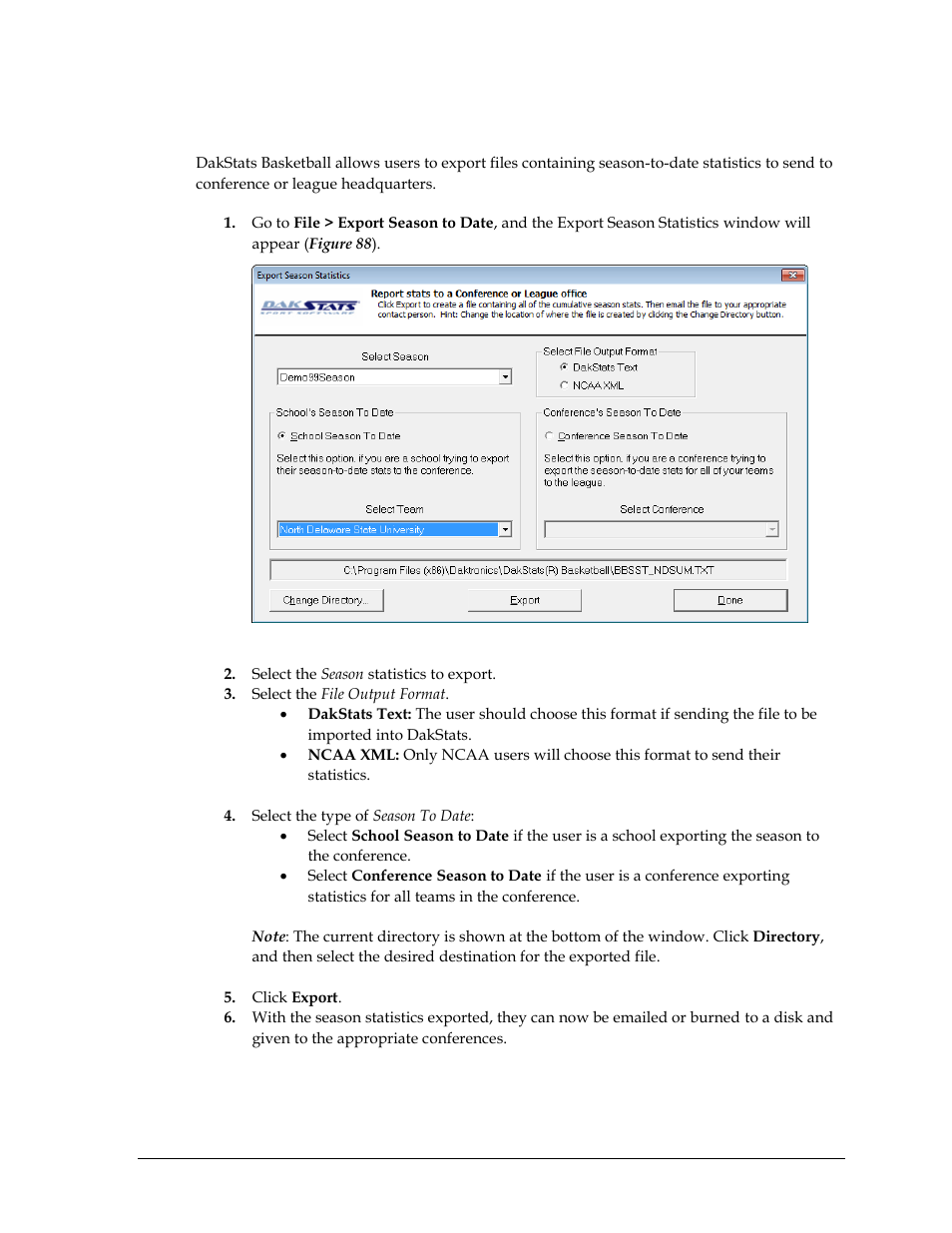 3 exporting season statistics, Exporting season statistics | Daktronics DakStats Basketball User Manual | Page 61 / 89