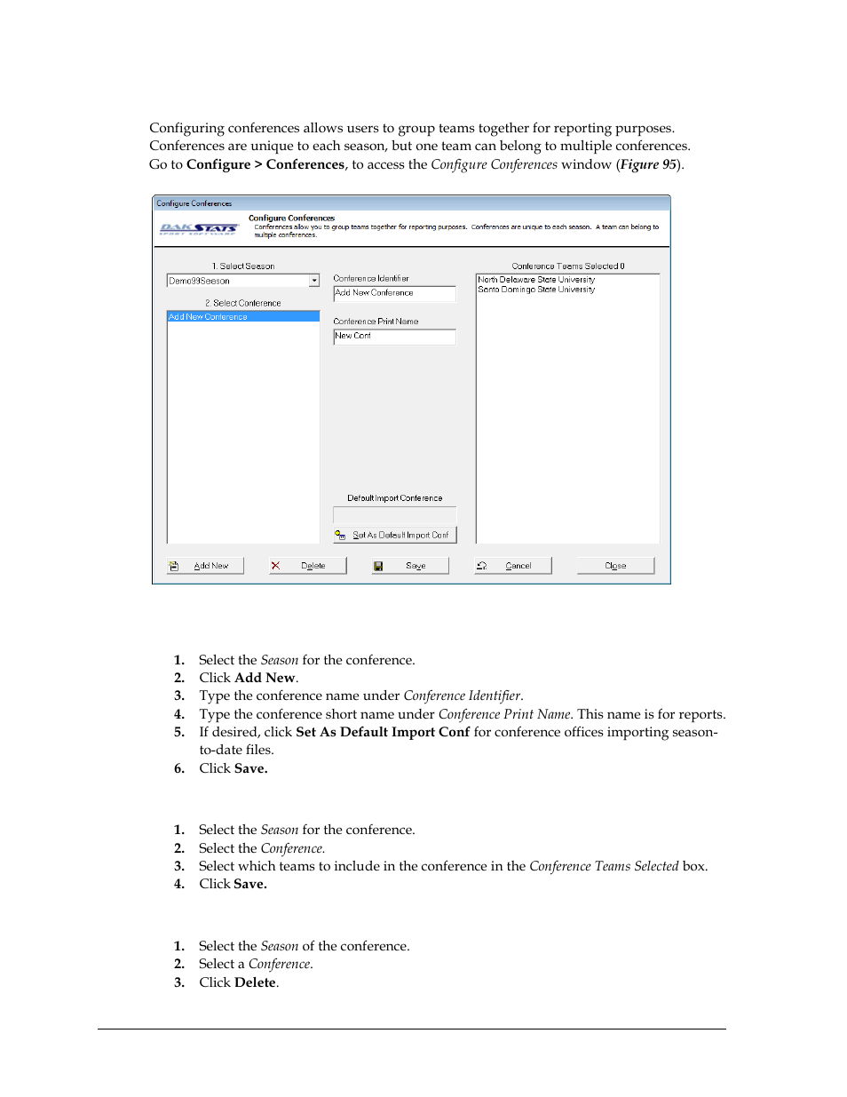 Configuring conferences, To create a new conference, To configure a conference | To delete a conference | Daktronics DakStats Basketball User Manual | Page 66 / 89