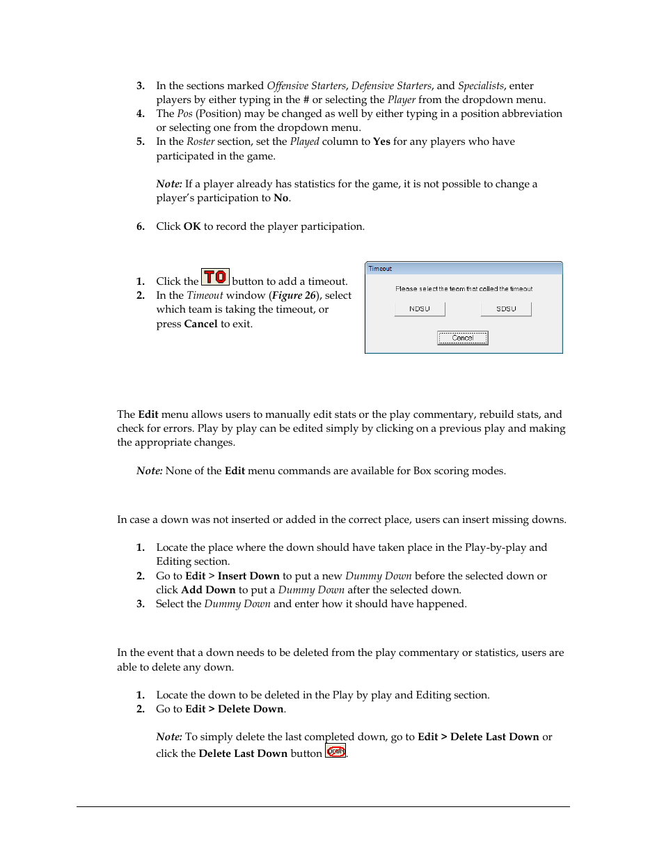 Timeouts, 3 edit menu, Manually adding and inserting downs | Deleting downs, Edit menu | Daktronics DakStats Football User Manual | Page 32 / 77