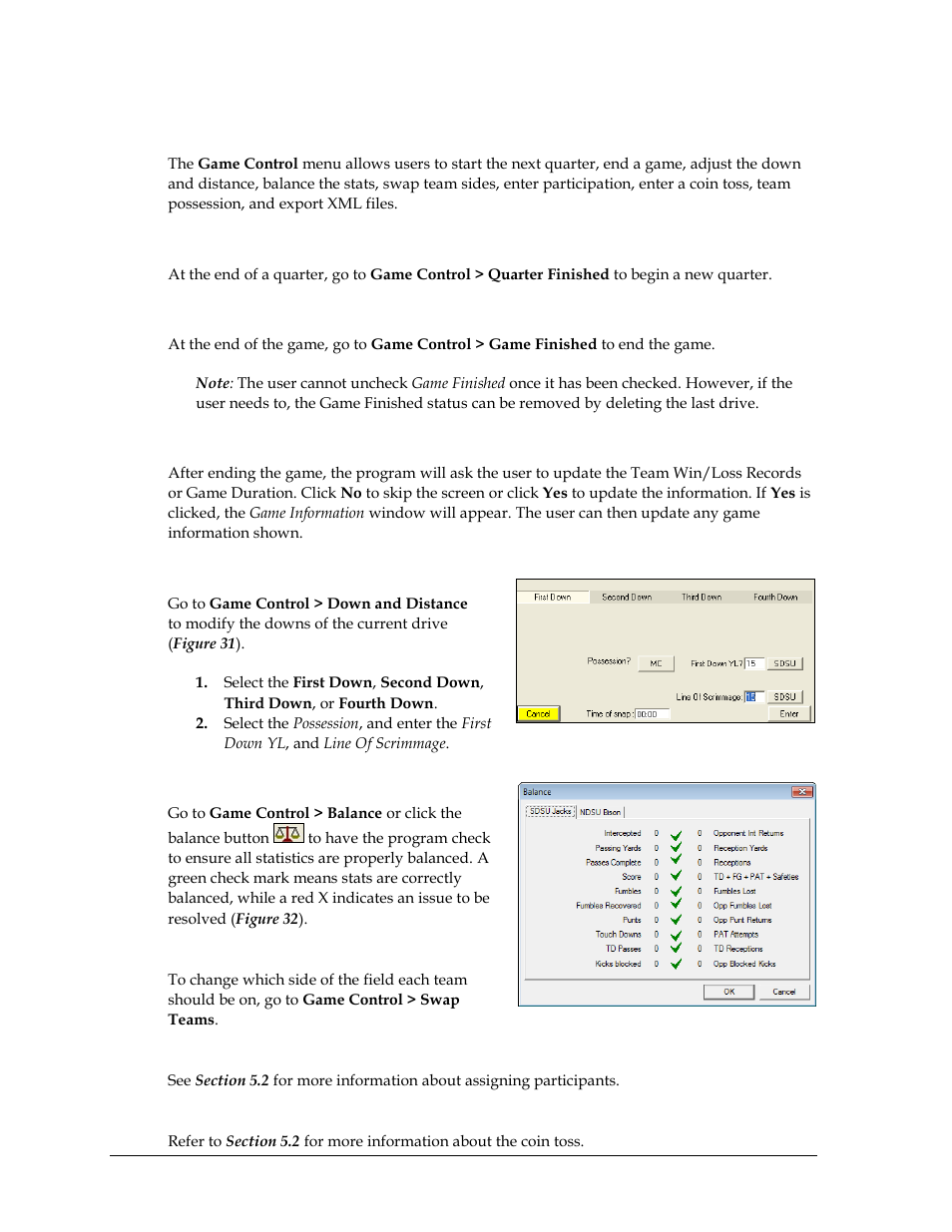 4 game control menu, Finishing the quarter, Finishing the game | Update team win/loss records and duration, Down and distance, Balance stats, Swap teams, Participation, Coin toss, Game control menu | Daktronics DakStats Football User Manual | Page 34 / 77