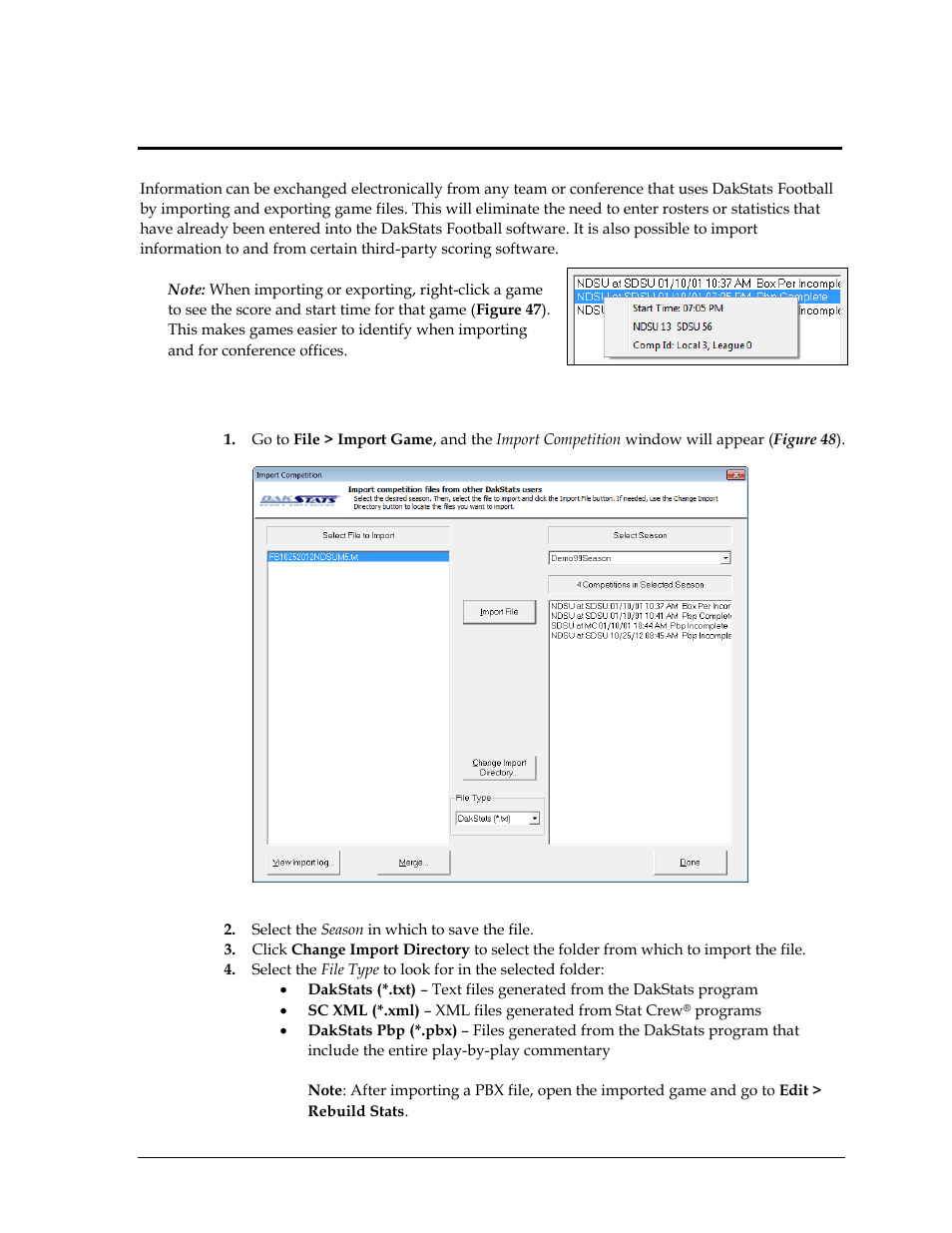 Section 7: importing & exporting, 1 importing games, Section 7 | Importing & exporting, Importing games, Section 7.1 ) | Daktronics DakStats Football User Manual | Page 45 / 77