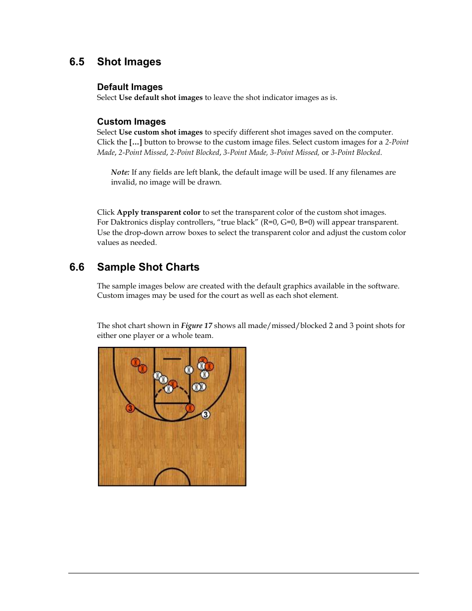 5 shot images, Default images, Custom images | Transparent color, 6 sample shot charts, Flat team/individual charts, Shot images, Sample shot charts | Daktronics DakStats GameDay Graphics Generator User Manual | Page 21 / 35