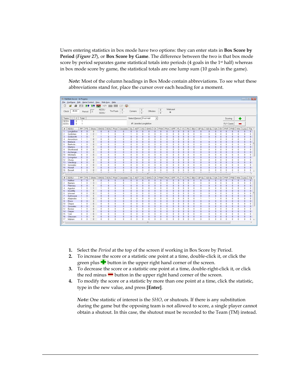 6 box mode, Entering scores & statistics, Box mode | Daktronics DakStats Soccer User Manual | Page 31 / 65