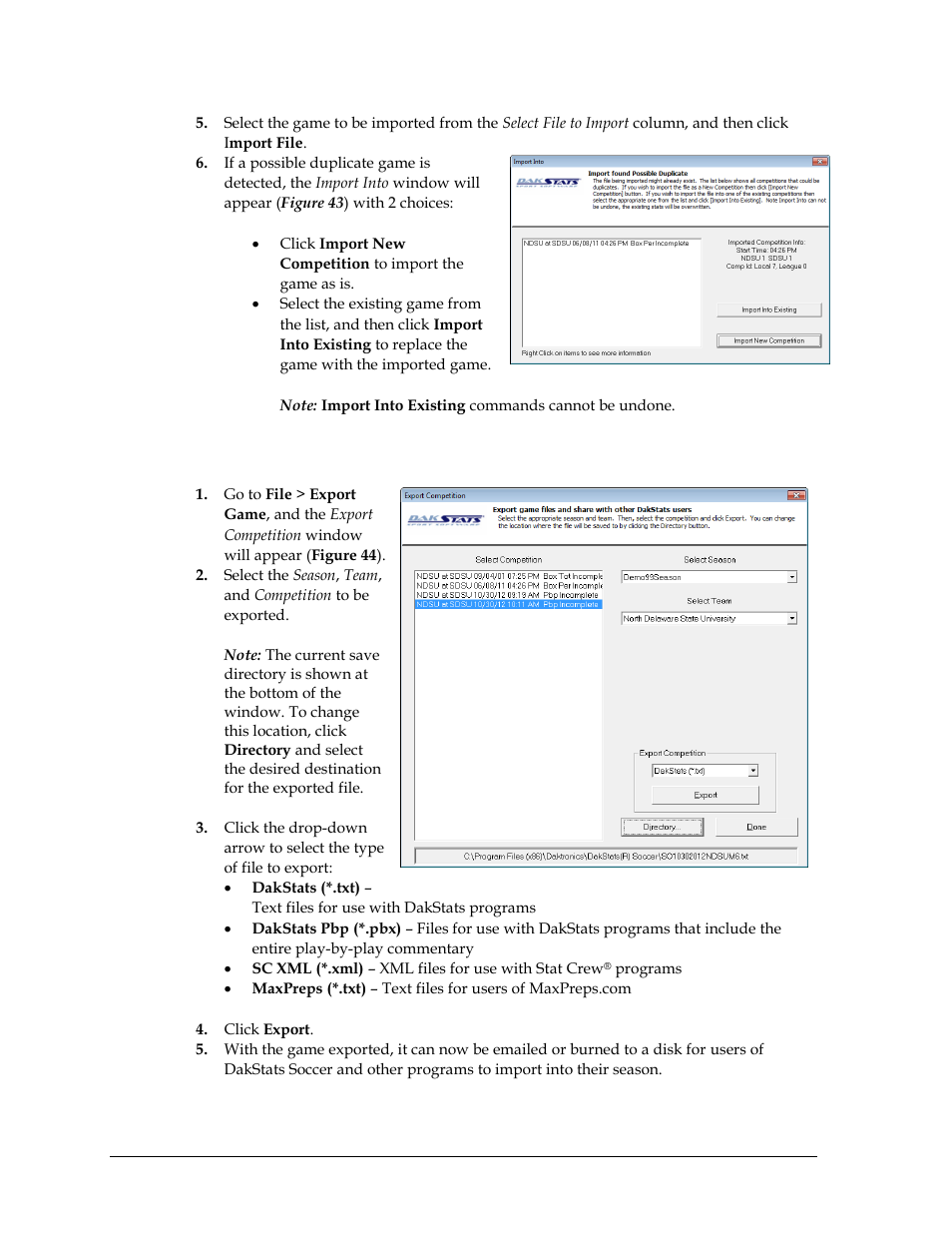 2 exporting games, Exporting games, Section 7.2 ) | Daktronics DakStats Soccer User Manual | Page 40 / 65