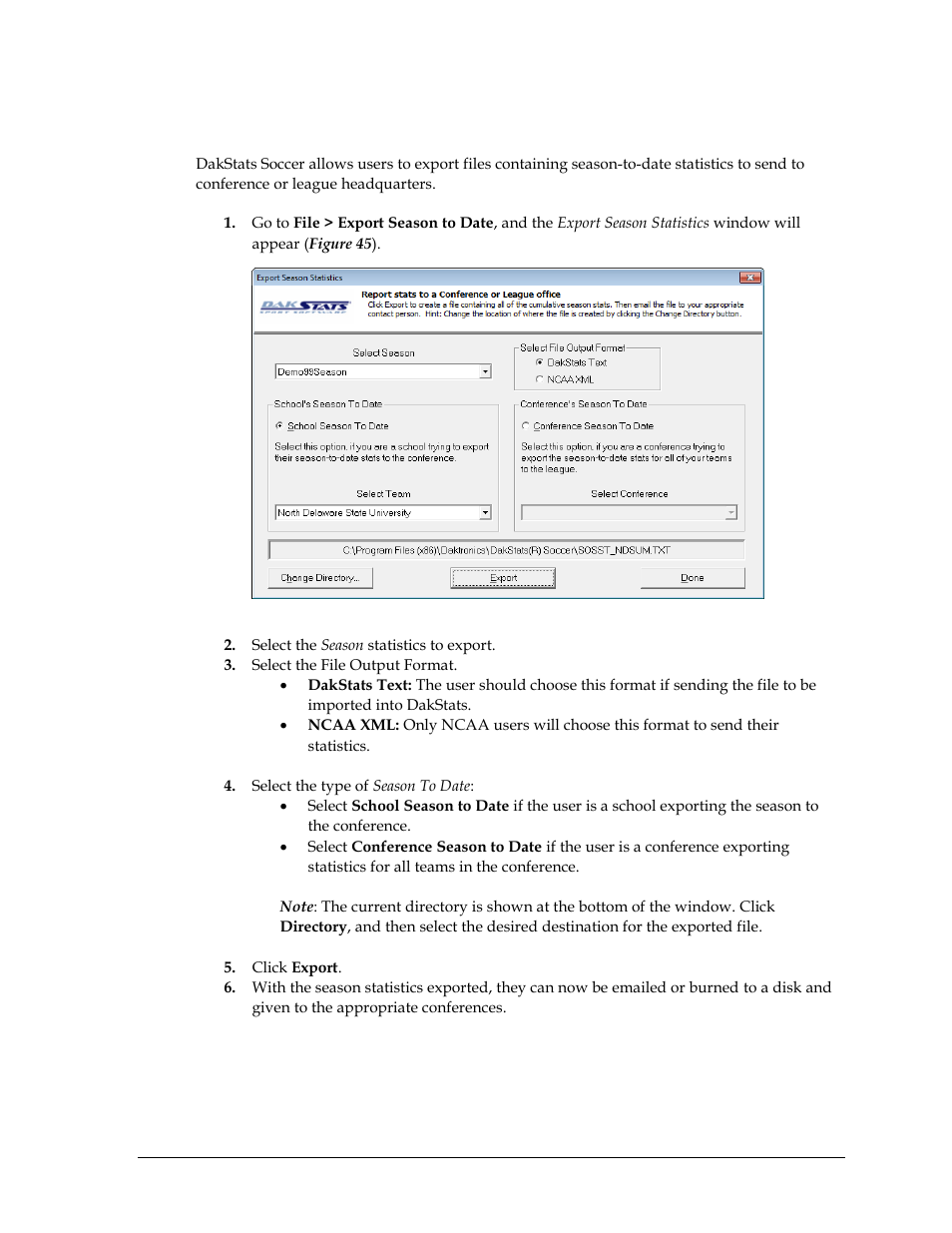 3 exporting season statistics, Exporting season statistics | Daktronics DakStats Soccer User Manual | Page 41 / 65