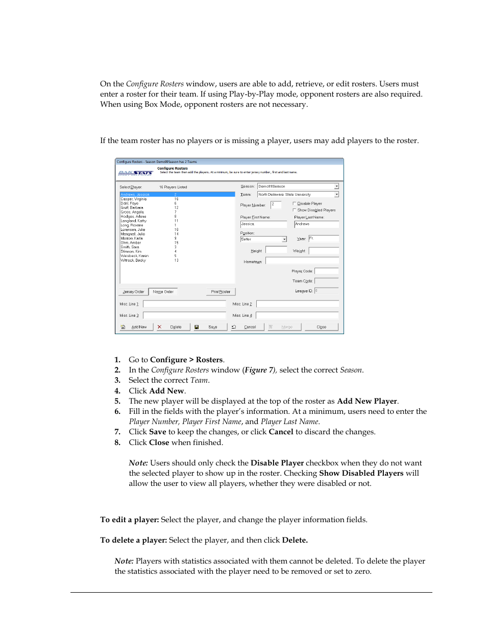 4 adding or editing rosters, Adding players to a roster, Deleting and editing players | Adding or editing rosters | Daktronics DakStats Volleyball User Manual | Page 15 / 67