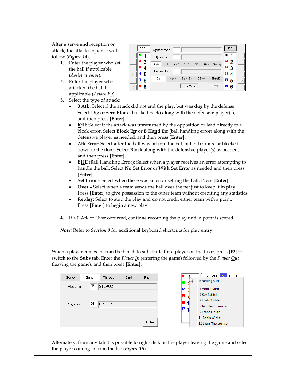Assists and attacks, Substitutions | Daktronics DakStats Volleyball User Manual | Page 22 / 67