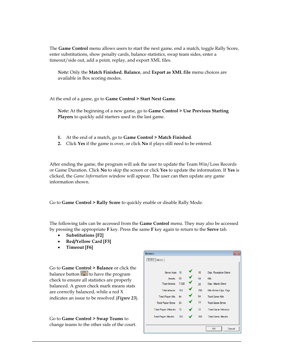 4 game control menu, Start next game, Match finished | Update team win/loss records and duration, Rally score, Tabs, Balance stats, Swap teams, Game control menu | Daktronics DakStats Volleyball User Manual | Page 26 / 67