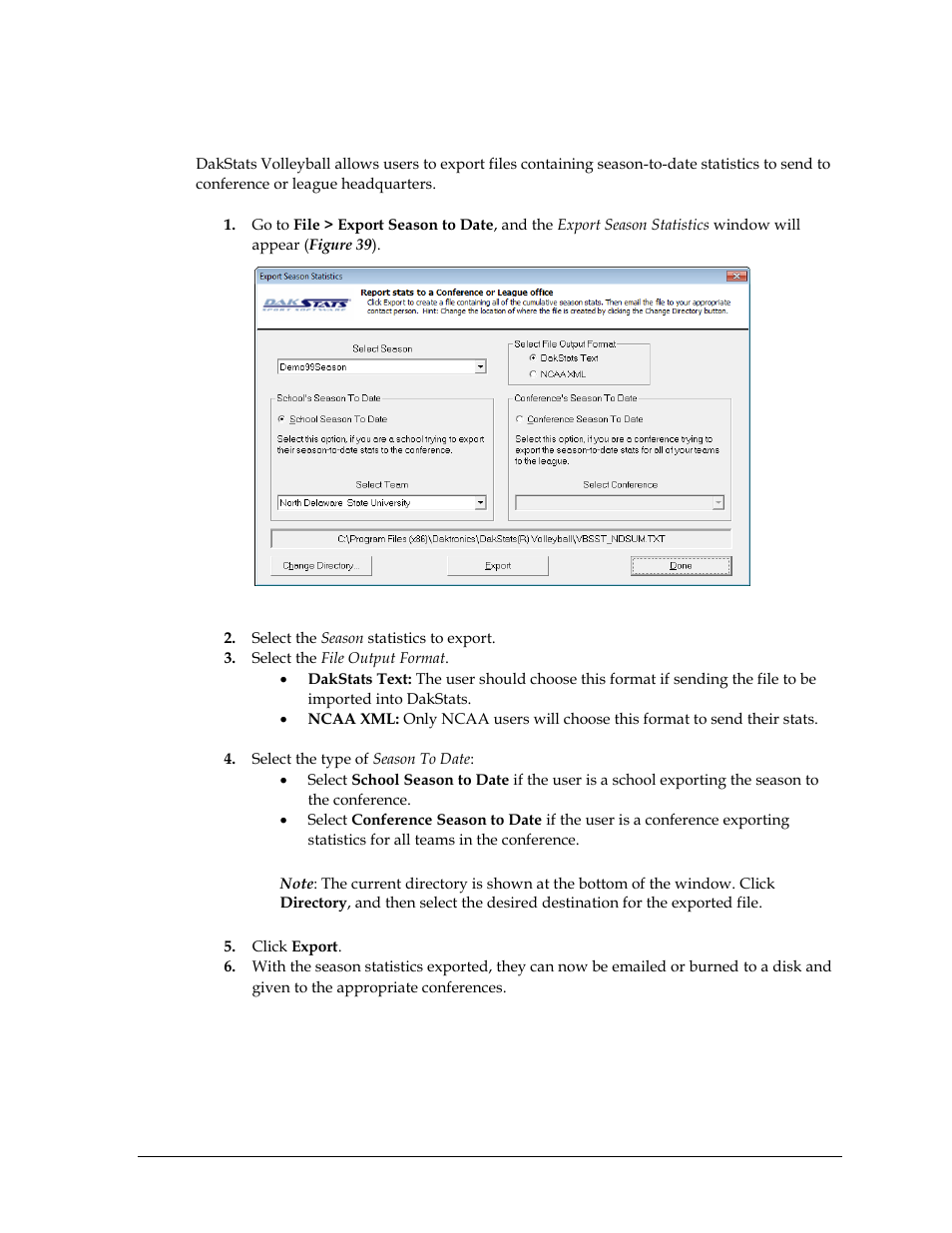 3 exporting season statistics, Exporting season statistics | Daktronics DakStats Volleyball User Manual | Page 37 / 67