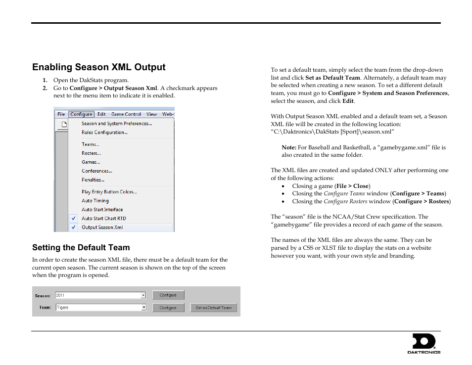 Enabling season xml output, Setting the default team | Daktronics DakStats Volleyball User Manual | Page 67 / 67