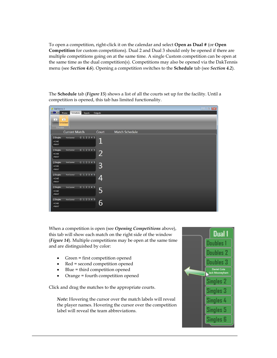 Opening competitions, 2 schedule tab, Schedule tab | Daktronics DakTennis Version 3 User Manual | Page 16 / 34