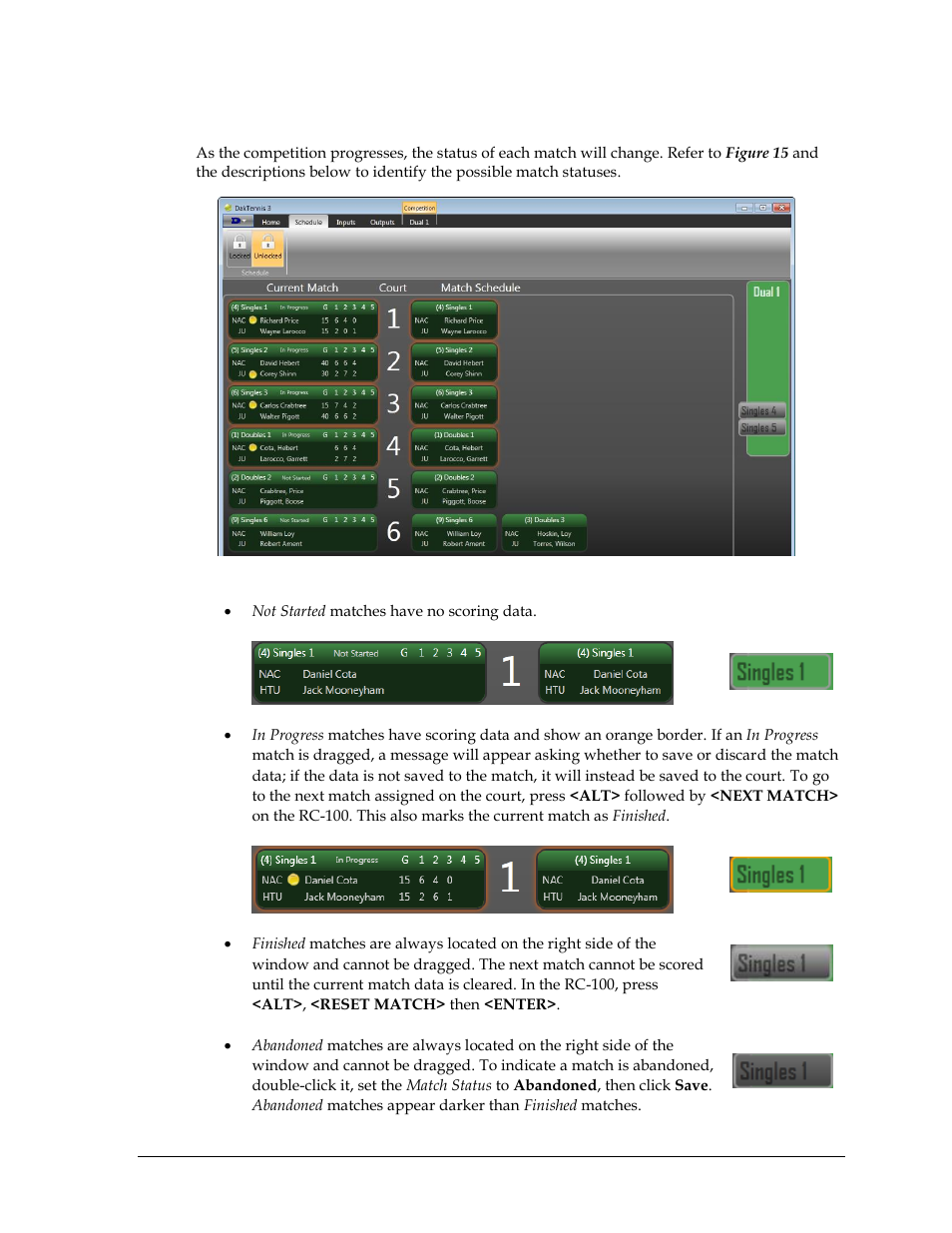 Match status, Figure 15 ) | Daktronics DakTennis Version 3 User Manual | Page 17 / 34