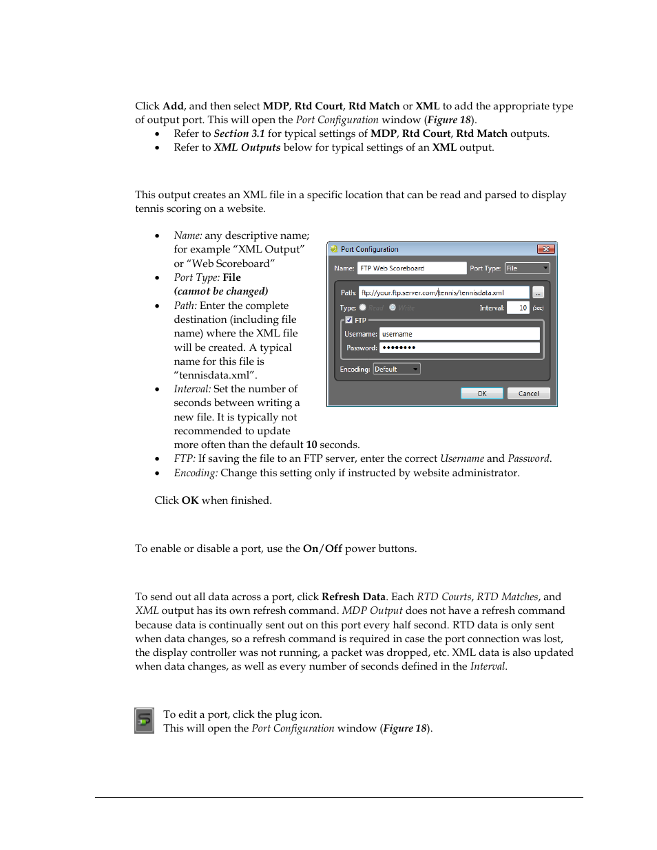 Adding outputs, Xml outputs, Enable/disable outputs | Refreshing outputs, Editing outputs | Daktronics DakTennis Version 3 User Manual | Page 21 / 34