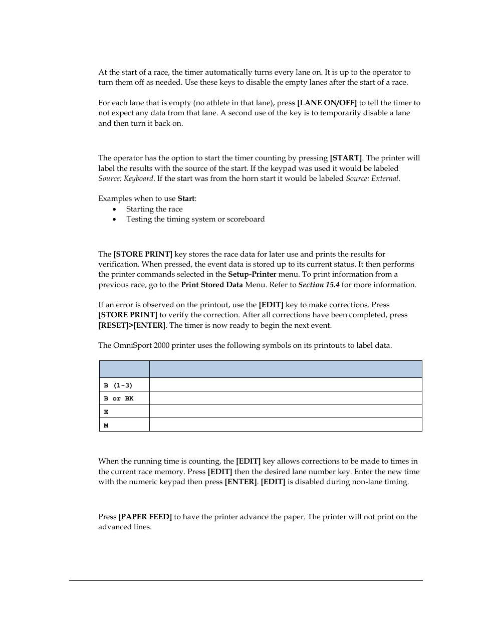 Lane on/off for each individual lane, Start, Store print | Edit, Paper feed | Daktronics OmniSport 2000 Timing Console User Manual | Page 205 / 316