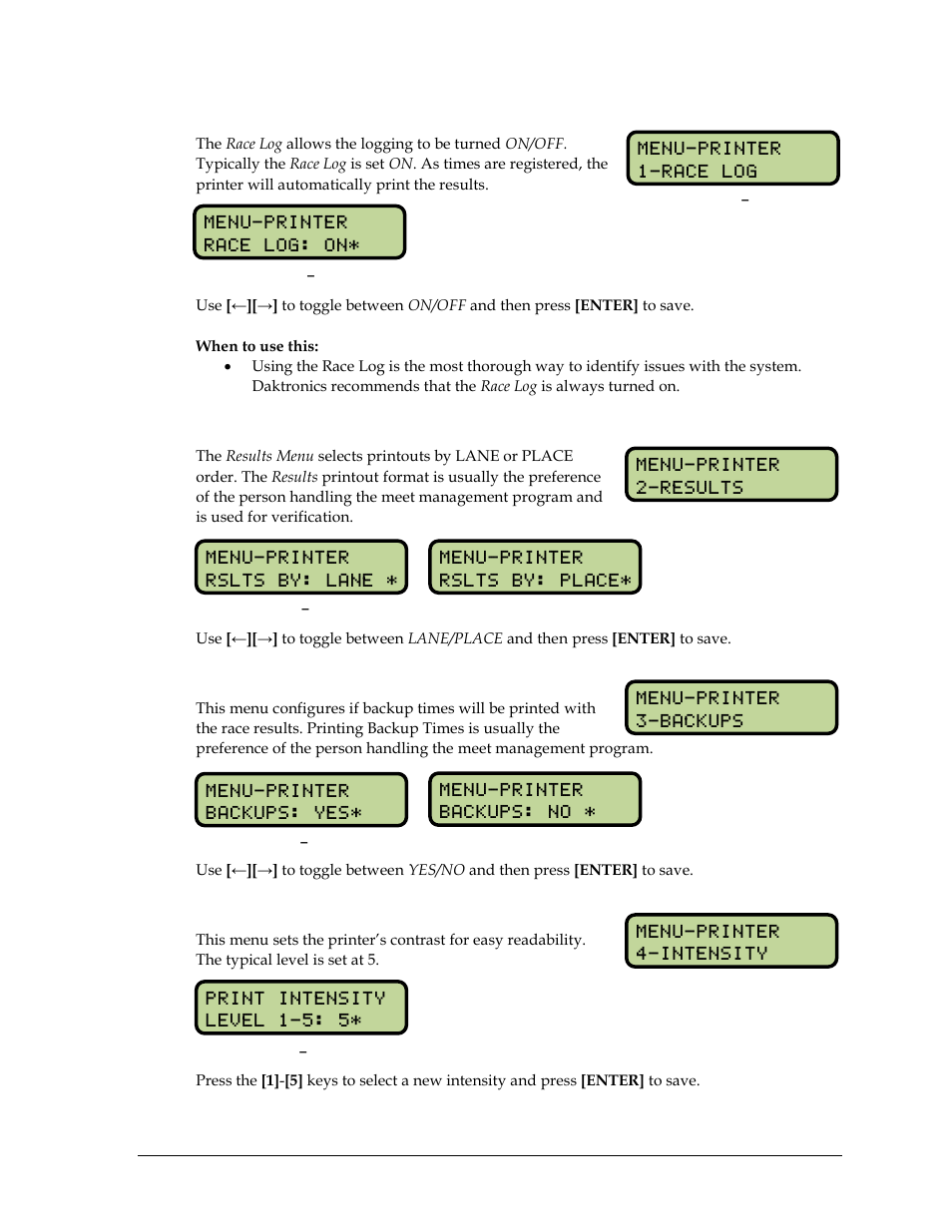 Race log, Results, Backups | Intensity | Daktronics OmniSport 2000 Timing Console User Manual | Page 221 / 316