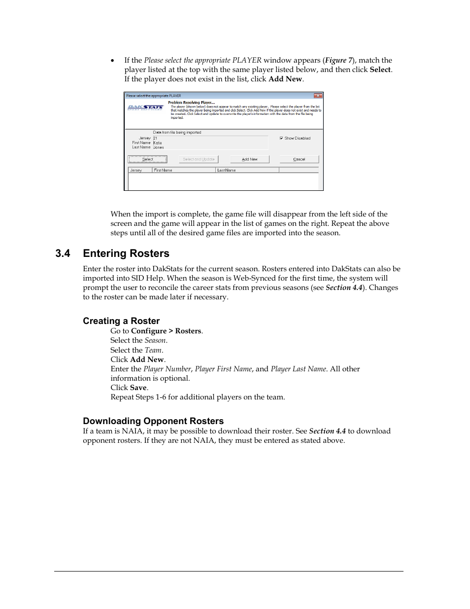 4 entering rosters, Creating a roster, Downloading opponent rosters | Entering rosters | Daktronics School SID User Manual | Page 14 / 35