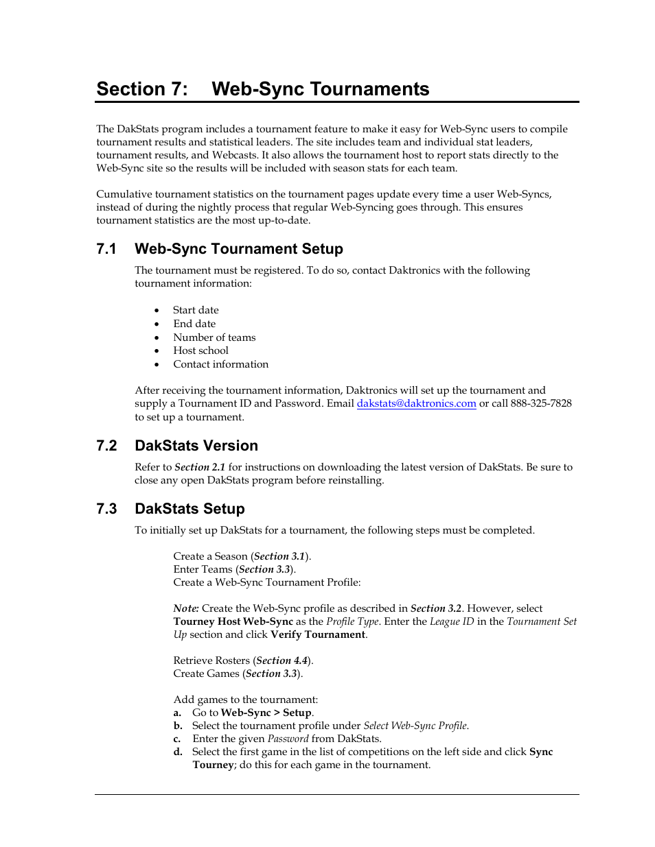 Section 7: web-sync tournaments, 1 web-sync tournament setup, 2 dakstats version | 3 dakstats setup, Section 7, Web-sync tournaments, Web-sync tournament setup, Dakstats version, Dakstats setup | Daktronics School SID User Manual | Page 29 / 35