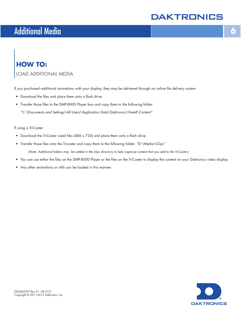 Additional media, How to | Daktronics Standard Video Media Kit User Manual | Page 6 / 8
