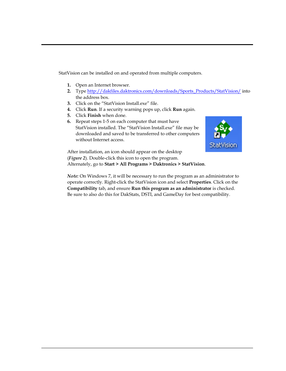 Section 2: installation, 1 installation, Section 2 | Installation | Daktronics StatVision for Baseball User Manual | Page 9 / 47