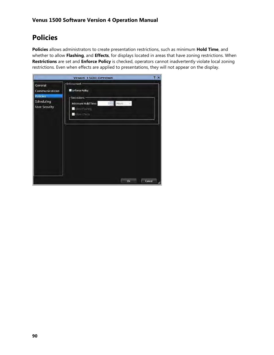 Policies | Daktronics Venus 1500 Version 4 User Manual | Page 100 / 254